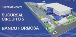 El Banco de Formosa construirá sucursal propia en el Circuito Cinco