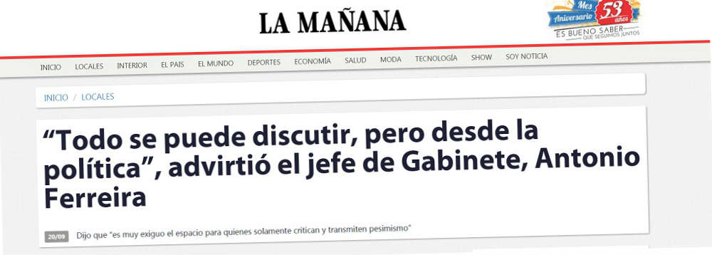 Las declaraciones del Jefe de Gabinete en el diario La Mañana de hoy domingo.