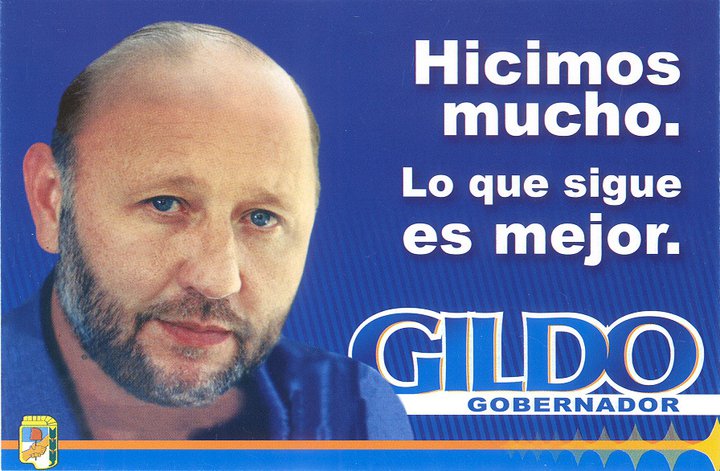 Afiche de campaña de Gildo Insfrán varios años atrás. (archivo)