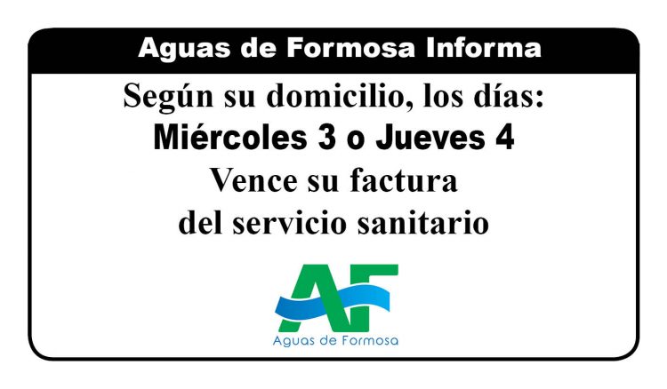 Los días miércoles 3 y jueves 4 de marzo vence la factura de Aguas de Formosa