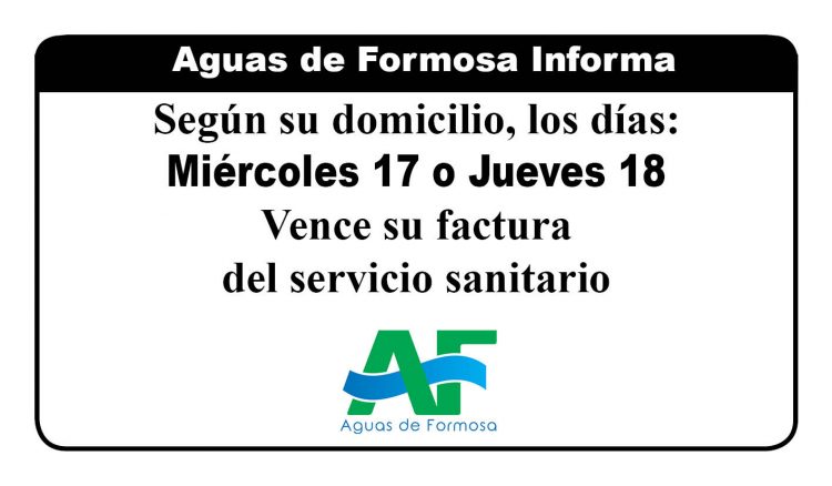 Los días 17 y 18 de marzo vence su factura de Aguas de Formosa