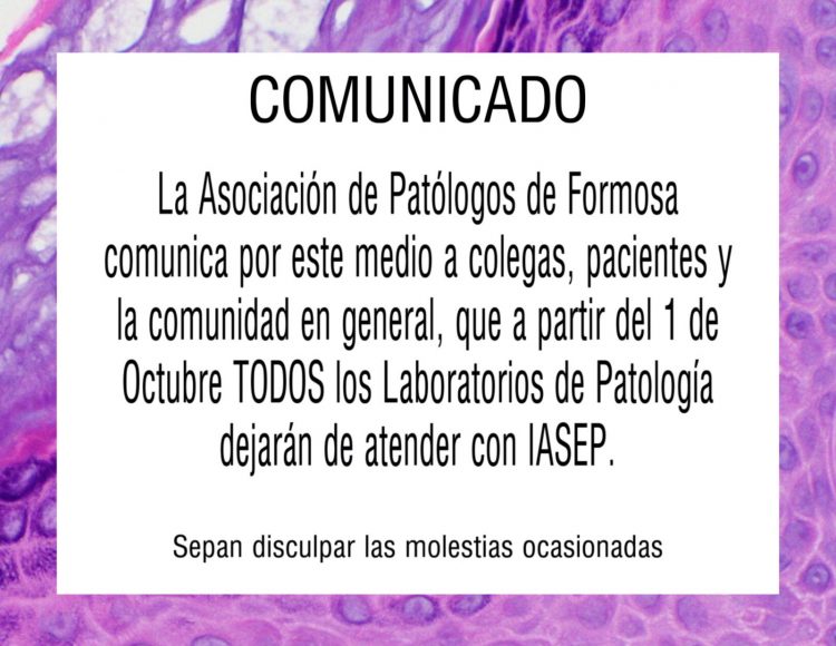 Laboratorios de anatomía patológica cortaron atención a los afiliados de IASEP
