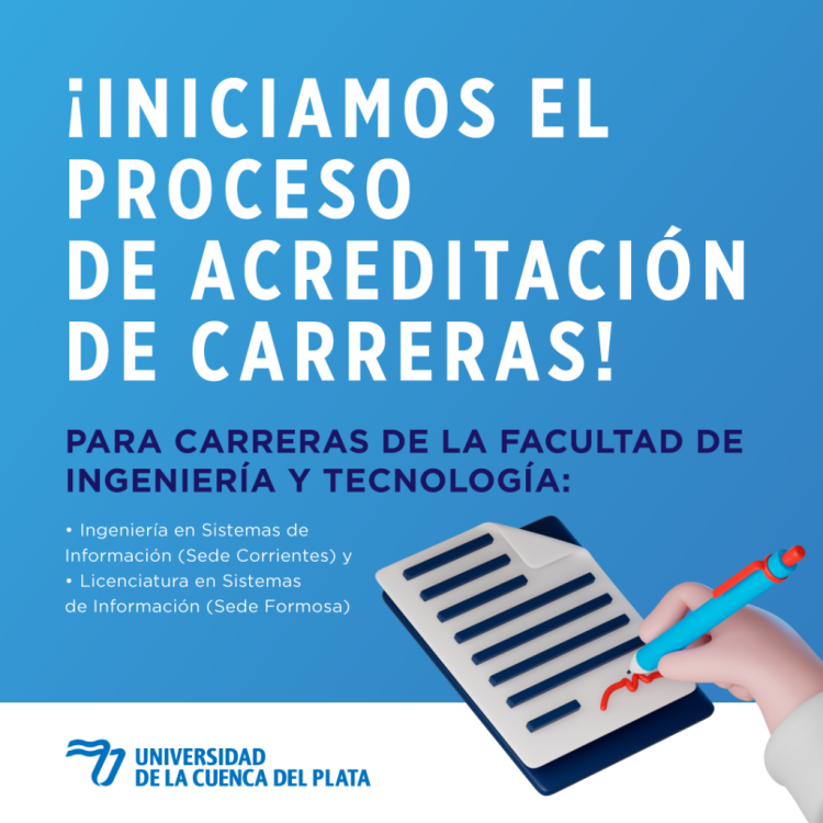 La Universidad de la Cuenca del Plata iniciaproceso de acreditación de dos carreras ante la CONEAU