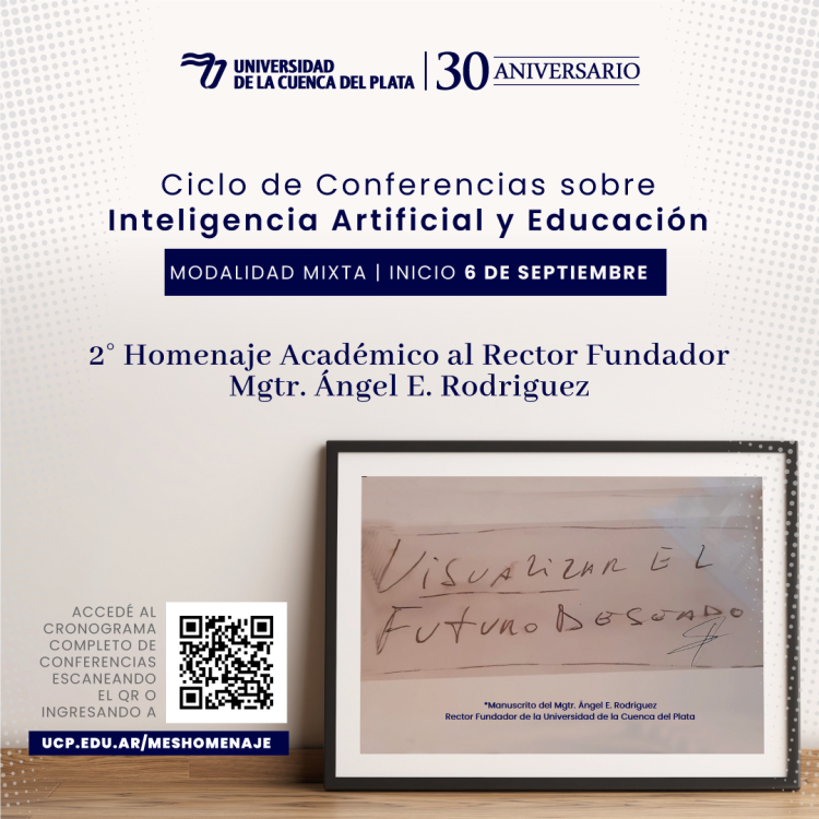 Conferencias sobre IA en UCP al cumplirse el 2° aniversario del fallecimiento del rector fundador Ángel Rodríguez