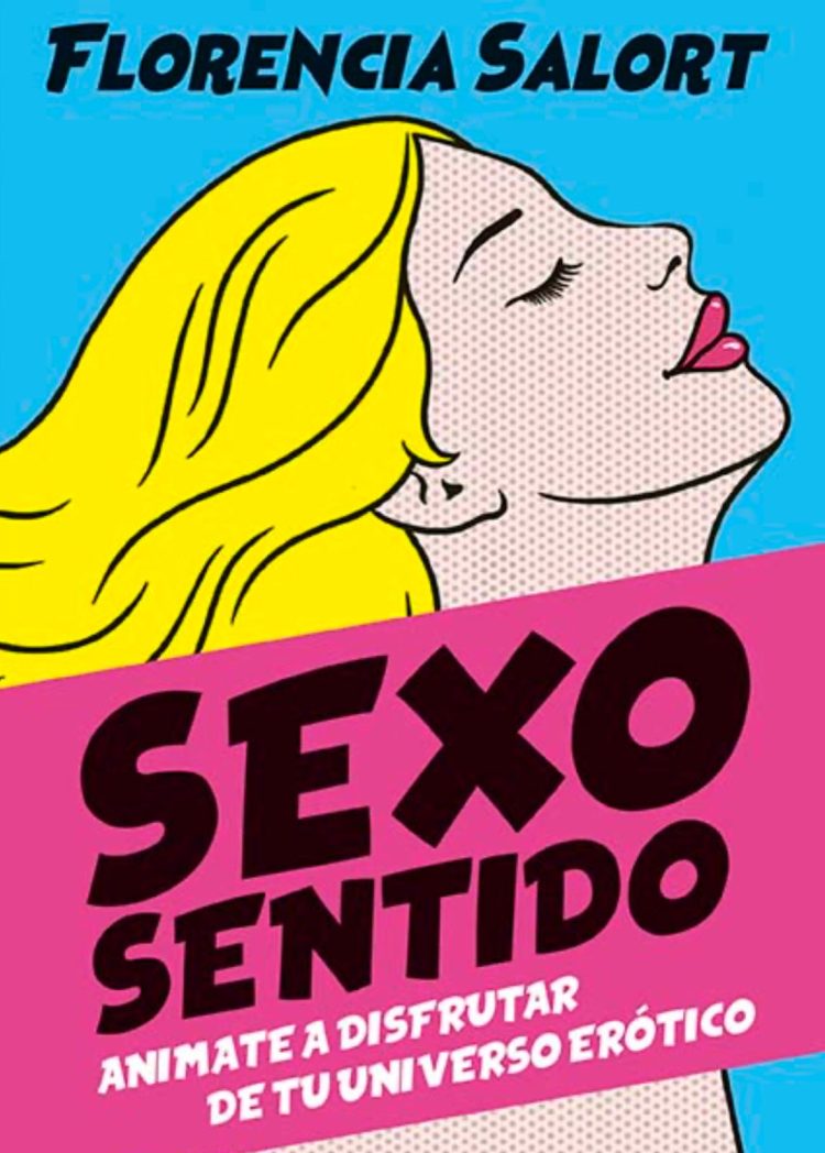 Sexo Sentido, con la ginecóloga Florencia Salort: humor, educación y picardía en el Cine Italia