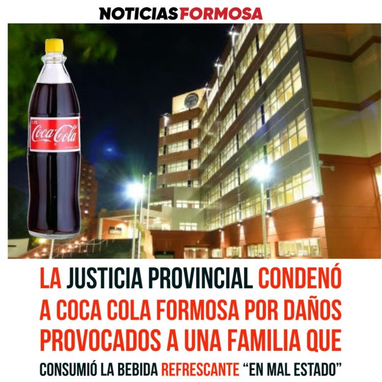 Coca Cola Formosa deberá indemnizar a una familia que consumió la gaseosa «que tenía tres clavos dentro de una botella»