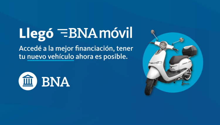 “BNA Móvil”, la nueva línea de préstamos personales del Banco Nación para comprar motos 0km