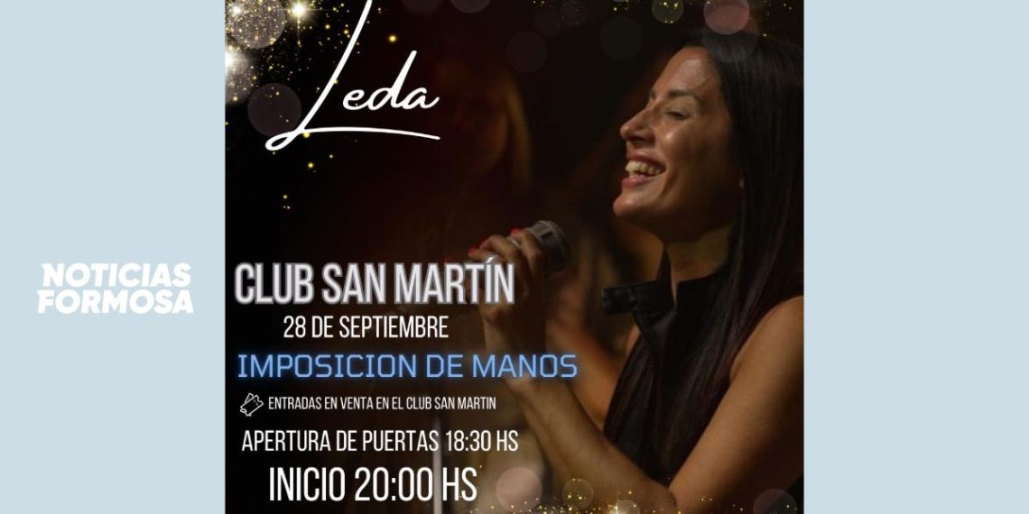 Leda viene a Formosa y anunciaron que realizará imposición de manos