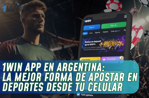 1win app en Argentina: ¿Cómo apostar en deportes desde tu celular?